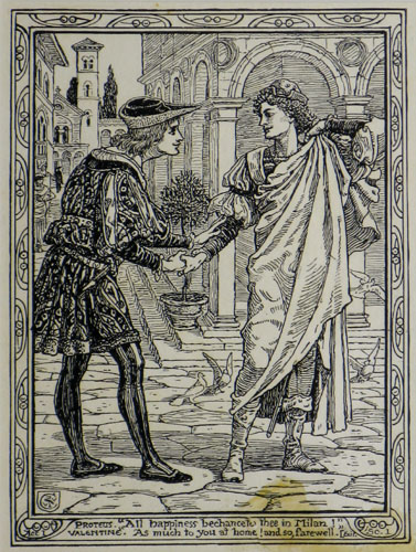 Act 1 Scene I Proteus All Happiness Bechance To Thee In Milan Valentine As Much To You At